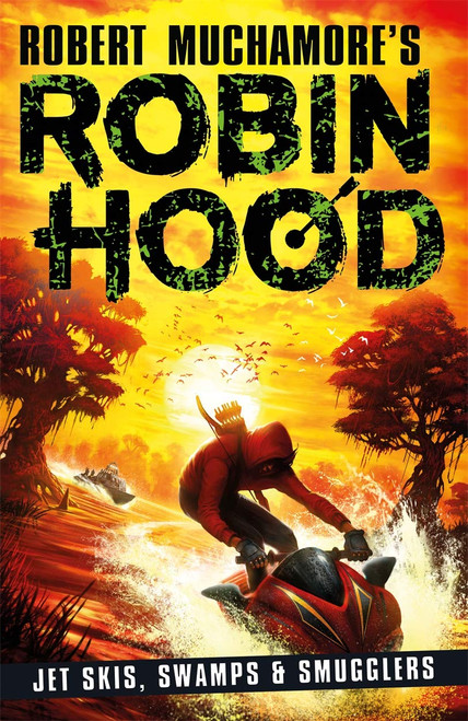 Robert Muchamore / Jet Skis, Swamps & Smugglers