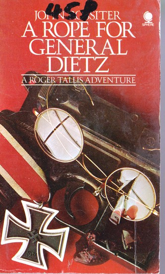 John Rossiter / A Rope for General Dietz (Vintage Paperback)