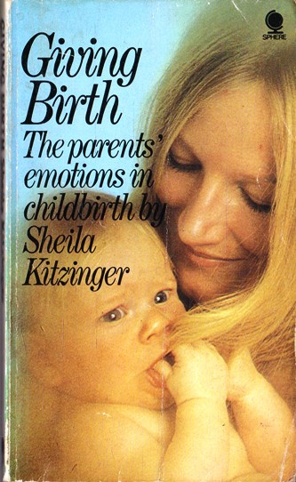 Sheila Kitzinger / Giving Birth (Vintage Paperback)