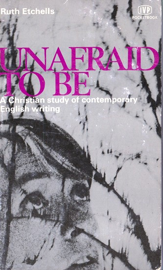 Ruth Etchells / Unafraid to be (Vintage Paperback)
