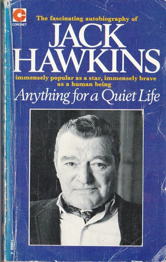Jack Hawkins / Anything for a Quiet Life (Vintage Paperback)