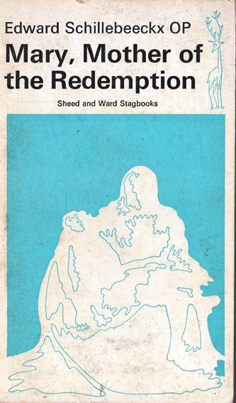 Edward Schillebeeckx / Mary, Mother of the Redemption (Vintage Paperback)