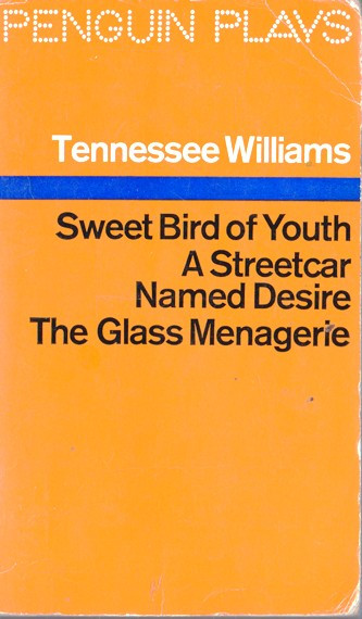 Tennessee Williams / Sweet Bird of Youth - A Streetcar Named Desire - The Glass Menagerie (Vintage Paperback)