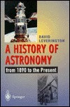 David Leverington / A History of Astronomy: from 1890 to the Present (Large Paperback)