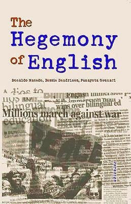 Donaldo Macedo / The Hegemony of English (Large Paperback)