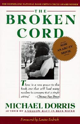 Michael Dorris / The Broken Cord (Large Paperback)