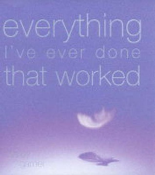 Lesley Garner / Everything I'Ve Ever Done That Worked (Hardback)