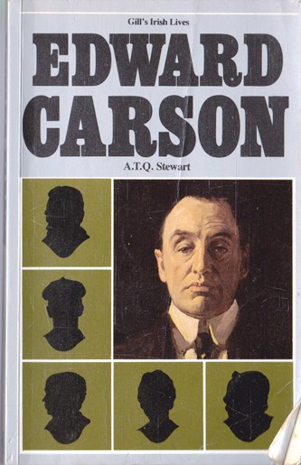 A. T. Q. Stewart / Edward Carson (Vintage Paperback)