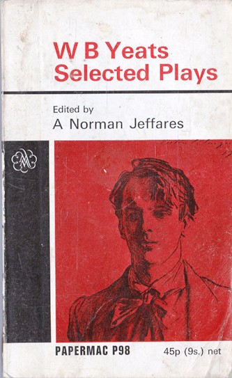 Norman Jeffares / W. B. Yeats: Selected Plays (Vintage Paperback)