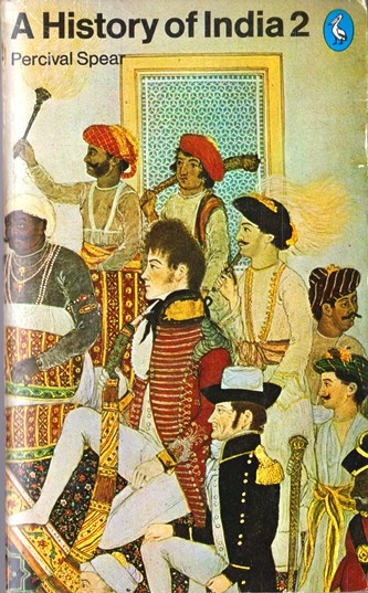 Percival Spear / A History of India 2 (Vintage Paperback)