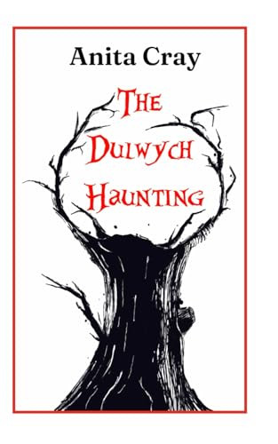 Anita Cray / The Dulwych Haunting