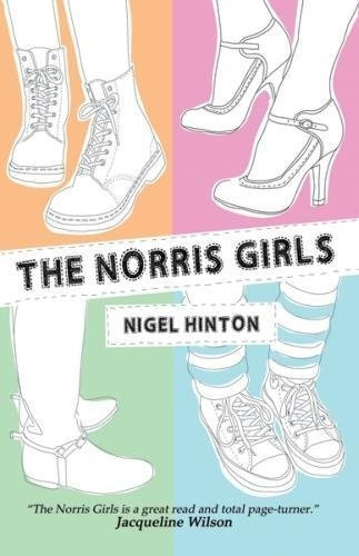 Nigel Hinton / The Norris Girls