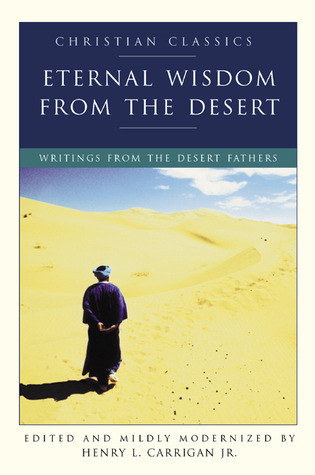 Henry L. Carrigan / Eternal Wisdom from the Desert