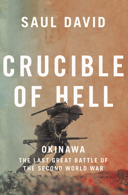 Saul David /Crucible of Hell (Large Paperback)
