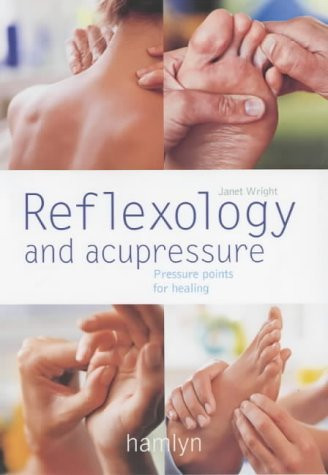 Janet Wright / Reflexology and Acupressure (Large Paperback)