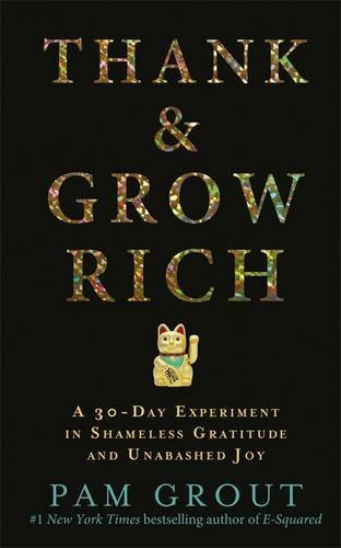 Pam Grout / Thank & Grow Rich (Large Paperback)