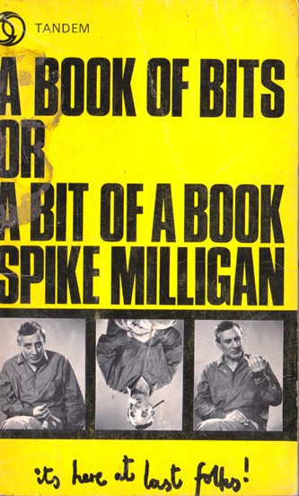 Spike Milligan / A Book of Bits or A Bit of A Book. (Vintage Paperback)