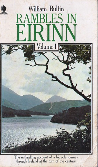 William Bulfin / Rambles in Eirinn. (Vintage Paperback)