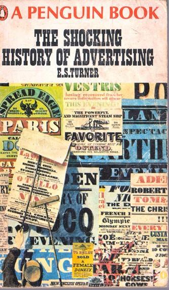 E. S. Turner / The Shocking History of Advertising (Vintage Paperback)
