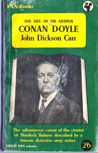 John Dickson Carr / The Life of Sir Arthur Conan Doyle (Vintage Paperback)