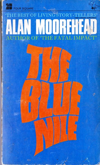 Alan Moorehead / The Blue Nile (Vintage Paperback)