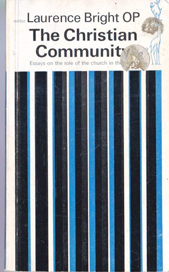 Laurence Bright / The Christian Community (Vintage Paperback)