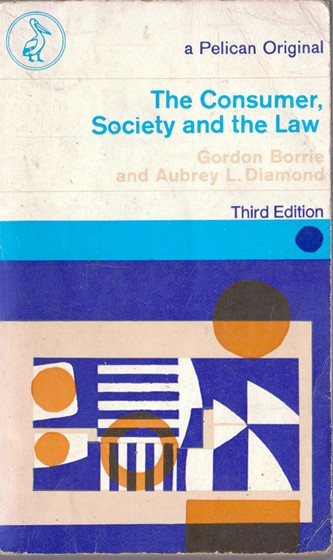 Gordon Borrie / The Consumer, Society and the Law (Vintage Paperback)