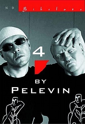 Victor Pelevin / 4 by Pelevin