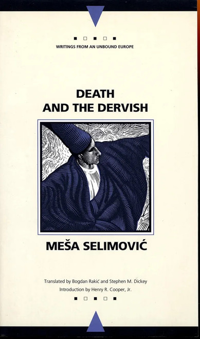 Meša Selimović / Death and the Dervish