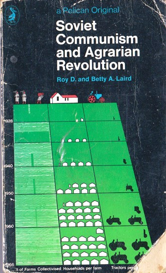 Roy D. Laird / Soviet Communism and Agrarian Revolution (Vintage Paperback)