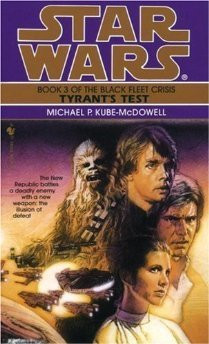 Michael P. Kube-McDowell / Star Wars: Tyrant's Test