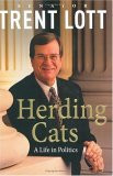 Trent Lott / Herding Cats (Hardback)