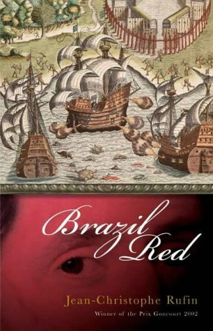 Jean-Christophe Rufin / Brazil Red (Hardback)