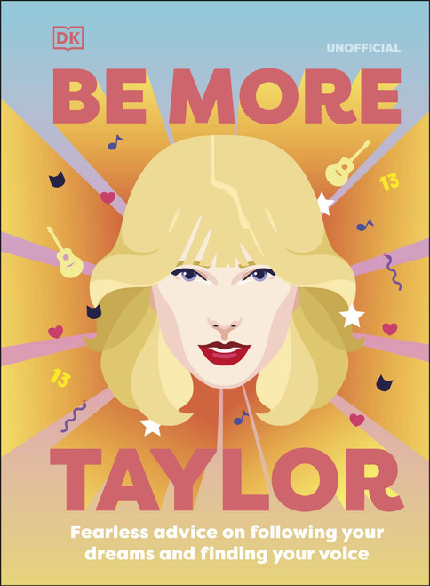 D.K. Publishing / Be More Taylor Swift (Hardback)