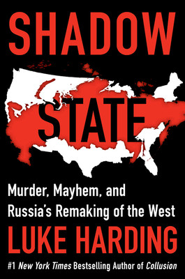 Luke Harding / Shadow State (Hardback)