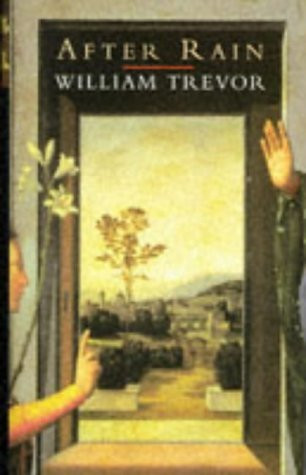 William Trevor / After Rain (Hardback)