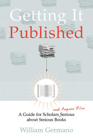 William P. Germano / Getting It Published (Large Paperback)