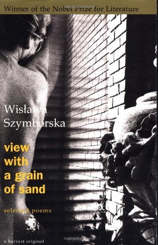 Wisława Szymborska  / View with a Grain of Sand: Selected Poems (Large Paperback)