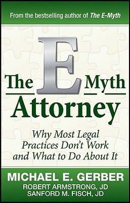Michael E. Gerber / The E-Myth Attorney (Hardback)