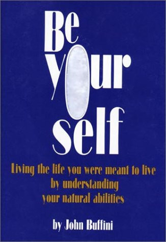John Buffini / Be Yourself (Hardback)