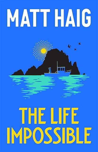 Matt Haig / The Life Impossible (Hardback)