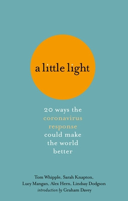 Tom Whipple / A Little Light (Hardback)