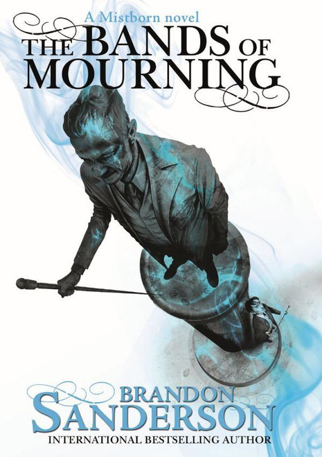 Brandon Sanderson / The Bands of Mourning (Hardback)