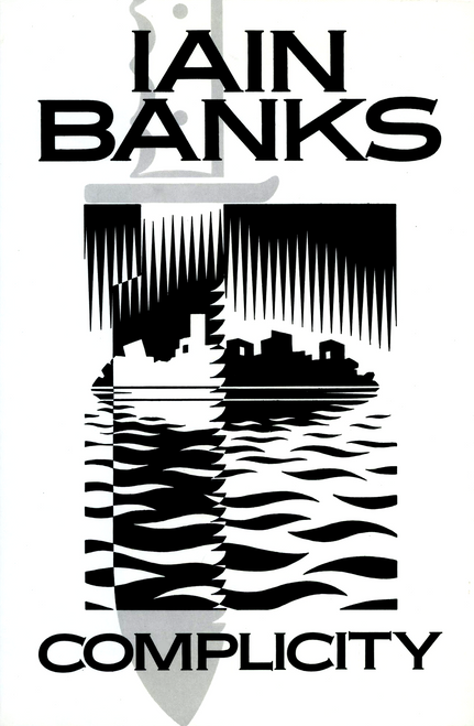 Iain Banks / Complicity (Hardback)