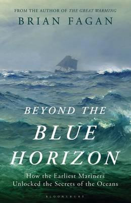 Brian M. Fagan / Beyond the Blue Horizon (Hardback)