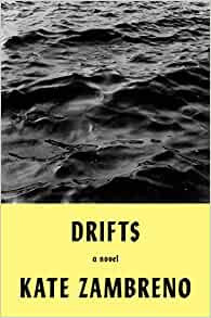 Kate Zambreno / Drifts (Hardback)