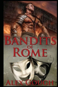 Alex Gough / Bandits of Rome (Large Paperback)