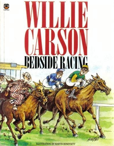 Willie Carson / Bedside Racing (Large Paperback)