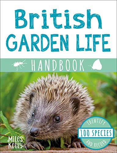 Miles Kelly / British Garden Life Handbook (Large Paperback)