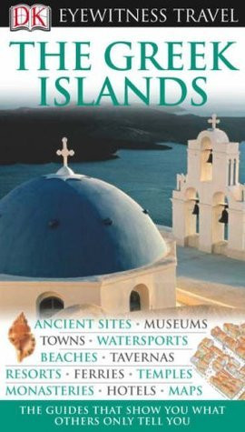 Eyewitness Travel: Greek Islands